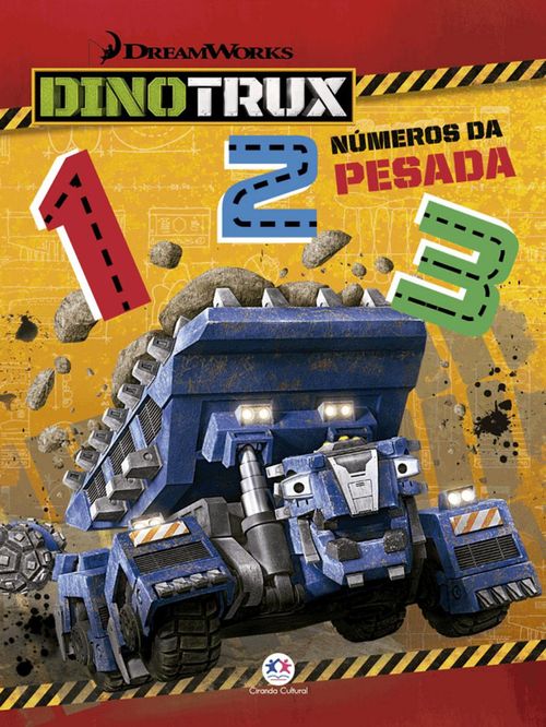 Livro Dinotrux Numeros da Pesada CIRANDA CULTURAL EDI